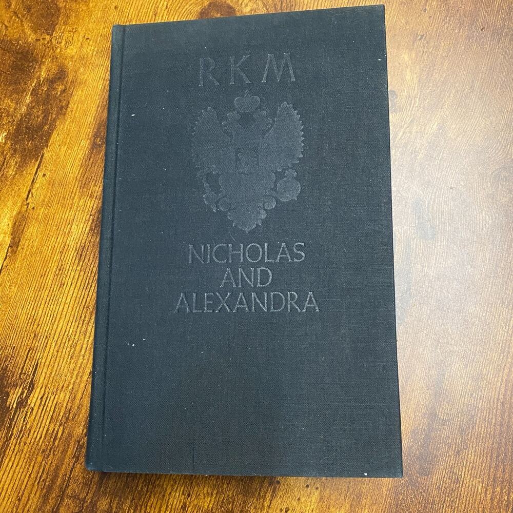 1967 Nicholas and Alexandra Robert K. Massie Hardcover History Romanovs
